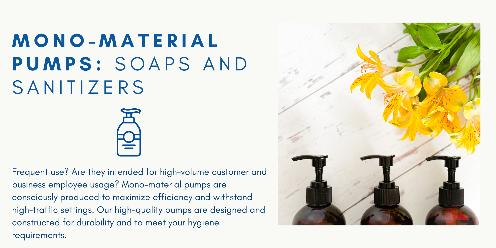 HBI_ mono-material pumps_ soaps, sanitizers